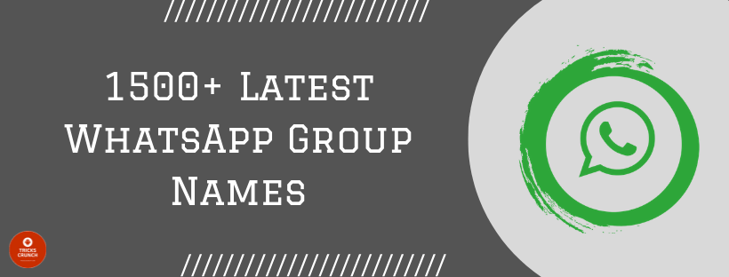 5000+ Latest WhatsApp Group Names [Funny, Creative, Cool]
